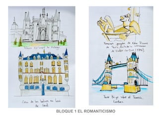 BLOQUE 1 EL ROMANTICISMO
 