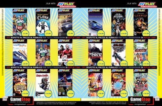 SU ALCUNI PUNTI VENDITA. L’ OFFERTA È VALIDA FINO AD ESAURIMENTO SCORTE E NON CUMULABILE CON ALTRE PROMOZIONI. SCADE IL 30/09/11. CHIEDI AL NOSTRO STAFF PER CHIARIMENTI.
                                                                                                                                                                                                                         _PLAY WITH
                                                                                                                                                                                                                         _PLAY WITH
                                                                                                                                                                                                                          P                                                                                                                                  _PLAY WITH




                                                                                                                                                                                                                                                                                                                                                                                     SU ALCUNI PUNTI VENDITA. L’ OFFERTA È VALIDA FINO AD ESAURIMENTO SCORTE E NON CUMULABILE CON ALTRE PROMOZIONI. SCADE IL 30/09/11. CHIEDI AL NOSTRO STAFF PER CHIARIMENTI.
ALCUNE RESTRIZIONI POTREBBERO ESSERE APPLICATE. LA CONSOLE E I GIOCHI SONO RE-PLAY®, OVVERO, TRATTASI DI PRODOTTI USATI. ALCUNI PRODOTTI POTREBBERO NON ESSERE DISPONIBI




                                                                                                                                                                                                                                                                                                                                                                                     ALCUNE RESTRIZIONI POTREBBERO ESSERE APPLICATE. LA CONSOLE E I GIOCHI SONO RE-PLAY®, OVVERO, TRATTASI DI PRODOTTI USATI. ALCUNI PRODOTTI POTREBBERO NON ESSERE DISPONIBI
                                                                                                                                                                                            E7.98                        E7.98                                   E7.98                              E14.98                                     E14.98                     E17.98


                                                                                                                                                                            -10% RISPETTO AL PREZZO AL PUBBLICO PER TUTTI I POSSESSORI DI REPLAY CARD -10% RISPETTO AL PREZZO AL PUBBLICO PER TUTTI I POSSESSORI DI REPLAY CARD




                                                                                                                                                                                            E9.98                        E9.98                                  E12.98                              E17.98                                     E17.98                     E17.98

                                                                                                                                                                            -10% RISPETTO AL PREZZO AL PUBBLICO PER TUTTI I POSSESSORI DI REPLAY CARD -10% RISPETTO AL PREZZO AL PUBBLICO PER TUTTI I POSSESSORI DI REPLAY CARD




                                                                                                                                                                                            E12.98                      E14.98                                  E14.98                              E19.98                                     E19.98                     E19.98



                                                                                                                 216                                                                                                                                                                                                                                                               217
                                                                                                                                                                                                         _GARANTIAMO LA TUA SODDISFAZIONE SULL’ACQUISTO. Non sei soddisfatto del   _GARANTIAMO IL RITIRO DI TUTTI I TUOI PRODOTTI USATI. SEI STUFO DEL TUO
                                                                                                                                                                                                         tuo acquisto? Avrai 24 ore di tempo per cambiarlo con altri prodotti.         USATO? PORTACELO E SCEGLI QUALSIASI ALTRO PRODOTTO IN NEGOZIO.
 