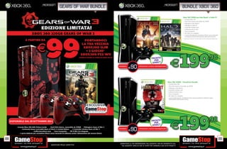 _microsoft                                                                                                                                 _microsoft
                                                                 Gears of war bundle                                                                                                                                  bundle xbox 360

                                                                                                                                                                                                                       Xbox 360 250GB con Halo Reach* e Fable III*
                                                                                                                                                                                                                        •   Console Xbox 360
                                                                                                                                                                                                                        •   Hard Disk interno, removibile da 250GB
                                                                                                                                                                                                                        •   Videogioco Halo Reach*
                                                                                                                                                                                                                        •   Videogioco Fable III*
                                                                                                                                                                                                                        •   Controller wireless nero
                                                                                                                                                                                                                        •   Cufﬁa/microfono nera
                                                                                                                                                                                                                        •   Cavo Composito
                                                                                                                                                                                                                        •   Wi-ﬁ 802.11n integrato
                                                                                                                                                                                                                        •   1 porta dedicata per connettere Kinect senza necessità
                                                                                                                                                                                                                            di utilizzare anche l’alimentatore del sensore Kinect
                                                                                                                                                                                                                        * I giochi sono contenuti in un’unica scatola, non sono confezionati singolarmente




                                                                                                                              RISPARMIA
                                                                                                                                          E90
                                                                                                                                                                      PRONTA
                                                                                                                                                                       K
                                                                                                                                                                         PER
                                                                                                                                                                        INECT
                                                                                                                                                      PORTANDOCI 3 GIOCHI XBOX360/PS/Wii*         E              199                                                              .98


                                                                                                                                                                                            Xbox 360 250GB – Homefront Bundle
                                                                                                                                                                                            •   Console Xbox 360
                                                                                                                                                                                            •   Hard Disk interno, removibile da 250GB
                                                                                                                                                                                            •   Videogioco Homefront
                                                                                                                                                                                            •   Controller wireless nero
                                                                                                                                                                                            •   Cufﬁa/microfono nera
                                                                                                                                                                                            •   Cavo Composito
                                                                                                                                                                                            •   Wi-ﬁ 802.11n integrato
                                                                                                                                                                                            •   1 porta dedicata per connettere Kinect senza necessità di utilizzare anche
                                                                                                                                                                                                l’alimentatore del sensore Kinect




     DISPONIBILE DAL 20 SETTEMBRE 2011

          - Console Xbox 360 dalla ﬁnitura lucida   - Hard Disk interno, removibile da 320GB -Videogioco Gears of War 3
                - Contenuto bonus scaricabile Gears of War® 3 Limited Edition - 2 Controller wireless Gears of War 3
                               - Cufﬁa/microfono nera - Cavo Composito - Wi-ﬁ 802.11n integrato
             - 1 porta dedicata per connettere Kinect senza necessità di utilizzare anche l’alimentatore del sensore Kinect
                                                                                                                              RISPARMIA
                                                                                                                                          E90
                                                                                                                                                                      PRONTA
                                                                                                                                                                        PER
                                                                                                                                                                       KINECT
                                                                                                                                                      PORTANDOCI 3 GIOCHI XBOX360/PS/Wii*         E              199                                                              .98

88                                                                                                                                                                                                                                                                                                           89
                                                                                                                              _GARANTIAMO LA TUA SODDISFAZIONE SULL’ACQUISTO. Non sei soddisfatto del
                                                      Garantiamo prezzi competitivi                                             tuo acquisto? Avrai 24 ore di tempo per cambiarlo con altri prodotti.
 