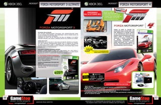 _microsoft                                                                                                                                                             _microsoft
                    forza motorsport 3 ultimate                                                                                                                                                 forza motorsport 4

                                                                                                  DISPONIBILE                                         PRENOTA SUBITO
                                                                                                                                                      FORZA MOTORSPORT 4
                                                                                              DAL 14 OTTOBRE 2011                                     E RICEVERAI IN ESCLUSIVA
                                                                                                                                                      IL CODICE PER SCARICARE LA
                                                                                                                                                        ALFA ROMEO GIULIETTA.
                                                                                                                                                           FINO AD ESAURIMENTO SCORTE




                                                                                                                                                                                      TORNA LA SERIE DI RACING PIÙ
                                                                                                                                                                                      APPREZZATA DEGLI ULTIMI ANNI. CON
               PIÙ REALE DELLA REALTÀ                                                                                                                                                 UNA MODALITÀ DI RACING BASATA
               500 VETTURE PERSONALIZZABILI REALIZZATE CON UNASPETTACOLARE GRAFI                                                                                                      SU UN CONTROLLER UNICO NEL SUO
               CA AD ALTISSIMA DEFI NIZIONE, CON UNMOTORE FI SICO DI PRIMO LIVELLO, IN                                                                                                GENERE, RIVOLUZIONARIE ESPERIENZE
               GRADO DI GESTIRE DANNI E ROTAZIONI.
               GAREGGIA SU OLTRE 100 DEI TRACCIATI PIÙ BELLI AL MONDO E SU ESOTICI                                                                                                    KINECT COME LA FUNZIONE HEAD
               PERCORSI STRADALI, FRA I QUALI IL FAMOSO CIRCUIT DE LA SARTHE DI LE MANS.                                                                                              TRACKING E NUOVE FUNZIONALITÀ
                                                                                                                                                                                      DI   SOCIAL   NETWORKING      CHE
               CORSE PER TUTTI                                                                                                                                                        CONNETTONO I GIOCATORI IN MODI
               QUALUNQUE SIA LA TUA ETÀ E IL TUO LIVELLO DI ABILITÀ, DIVERTITI AL VOLANTE.                                                                                            SENZA PRECEDENTI PER I GIOCHI DI
               VIVI UNA CARRIERA PERSONALIZZATA GRAZIE ALLA FL ESSIBILITÀ DEI SISTEMI                                                                                                 RACING, “FORZA MOTORSPORT 4” STA
               DI AIUTO ALLA GUIDA, COME IL CONTROLLO CON UN SOLO PULSANTE E IL
               RIAVVOLGIMENTO DELL’AZIONE DI GIOCO. PERSINO IL PILOTA MENO ABILE POTRÀ                                                                                                TRASFORMANDO QUESTO GENERE.
               GUIDARE COME UN PROFESSIONISTA.
                                                                                                   STANDARD EDITION

               COLLEGATI E SCOPRI UN NUOVO MONDO
               ESPANDI IL GIOCO GRAZIE A XBOX LIVE®. USA CLASSIFI CHE, CASA D’ASTE E
               VETRINA PER SCARICARE LE VETTURE PIÙ RECENTI, LE LIVREE E I FI LMATI CREATI
               DAI MIGLIORI ARTISTI, ELABORATORI E REGISTI DEL MONDO INTERO.
                                                                                                E  19.98              PORTANDOCI 2 GIOCHI XBOX360/PS3/Wii
                                                                                                                                       ALCUNI GIOCHI POTREBBERO NON ESSERE RITIRATI


                                                                                                                         NORMALE PREZZO AL PUBBLICO E 59.98


               LA COLLEZIONE ULTIMATE COMPRENDE:
               IL GIOCO ORIGINALE PIÙ TUTTI I CONTENUTI
               GIÀ RILASCIATI SU XBOX LIVE®
               10 PACCHETTI COMPLETI CON OLTRE 100
               AUTO E PERCORSI NUOVI
               SCHEDA DI DOWNLOAD TOP GEAR PER
               XBOX LIVE:
               PACCHETTO AUTO GARAGE DI STIG CON 3
               VETTURE, VIDEO TOP GEAR IN INGLESE ,
               TEMA XBOX LIVE




                                             E29.98
                                                                                               RISPARMIA     STANDARD              LIMITED
                                                                                              PORTANDOCI      EDITION              EDITION
                                                                                             IL TUO USATO
                                                                                                            E59.98 E69.98

                                                                                                                                                                      DISPONIBILE LIMITED EDITION
                                                                                                IL VIP CAR PACK
                                                                                                IL CAR PACK “LAUNCH BONUS” A TIRATURA LIMITATA DISPONIBILE SOLO PER I
                                                                                               PRIMI FAN CHE EFFETTUANO L’ORDINE
                                                                                                UN CAR PACK DI 10 AUTO AMERICANE SUPPLEMENTARI LO STATUS VIP MEMBERSHIP
                                                                                               ALL’INTERNO DELLA COMMUNITY FORZAMOTORSPORT.NET
                                                                                                L’INTERESSANTISSIMO VOLUME DI 96 PAGINE “CARS OF FORZA MOTORSPORT 4 PRESENTED BY TOP GEAR”
                                                                                                UN SET DI ADESIVI IN VINILE


96                                                                                                                                                                                                                        97
                                                                                                 _GARANTIAMO LA TUA SODDISFAZIONE SULL’ACQUISTO. Non sei soddisfatto del
            Garantiamo prezzi competitivi                                                          tuo acquisto? Avrai 24 ore di tempo per cambiarlo con altri prodotti.
 