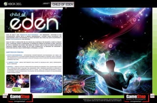 _ubisoft
                                                                                      child of eden




  CHILD OF EDEN È UNO “SPARATUTTO MULTI SENSORIALE” CHE IMMERGERÀ I GIOCATORI IN UNA
  CALEIDOSCOPICA REALTÀ FATTA DI MUSICA SINCRONIZZATA E SCENARI QUASI ALLUCINANTI CHE
  CONDURRANNO VERSO UN’ESPERIENZA DI GIOCO PARTORITA DAL GENIO DEL NOTO SVILUPPATORE DI
  GIOCHI TETSUYA MIZUGUCHI, SUO CREATORE.

  CHILD OF EDEN TI CATAPULTERÀ NEL BEL MEZZO DELLA BATTAGLIA PER DECIDERE LE SORTI DI PROJECT
  LUMI, LA MISSIONE VOTATA A RIPRODURRE LA PERSONALITÀ UMANA ALL’INTERNO DI EDEN, L’ARCHIVIO
  DI TUTTE LE MEMORIE DELL’UOMO. MAN MANO CHE PROJECT LUMI SI AVVIA AD ESSERE COMPLETATO,
  L’ARCHIVIO SEMBRA ESSERE INVASO DA UN VIRUS SCONOSCIUTO. LA MISSIONE DEL GIOCATORE È
  PURIFICARE EDEN DAL VIRUS E RIPRISTINARE LA SPERANZA, E LA PACE.


  CARATTERISTICHE PRINCIPALI

  • EFFETTO MULTISENSORIALE UN’ESPERIENZA D’INTRATTENIMENTO MULTISENSORIALE CHE UNISCE UNA
    GRAFICA MOZZAFIATO A UN DESIGN SONORO INNOVATIVO INCORAGGIANDO AL MASSIMO I SENSI. ATTRAVERSO
    UNA SINERGIA DELLA FISICITÀ CON AUDIO E VIDEO SPETTACOLARI, CHILD OF EDEN CREA UNA NUOVA ESPERIENZA
    SENSORIALE NEXT GEN.

  • IL MONDO DI EDEN      ARRIVA DIRETTAMENTE DALLA MENTE DI MIZUGUCHI SAN: UNICO, SORPRENDENTE,
    RICCO E VARIEGATO.

  • CONTROLLI SEMPLICI E INTUITIVI. PROGETTATO PER CONTROLLER STANDARD E PER IL NUOVO KINECT DI XBOX
    360. IL CONTROLLER KINECT AGGIUNGE UNA DIMENSIONE EXTRA, FONDENDO GIOCATORE ED ESPERIENZA ED
    ELIMINANDO OGNI TIPO DI BARRIERA FISICA TRA TE E IL GIOCO. USA IL TUO CORPO PER MUOVERE LA VISUALE
    ED ENTRAMBE LE MANI PER BLOCCARLA E POI COLPIRE, PER UN’ESPERIENZA DI SPARATUTTO MULTISENSORIALE
    COMPLETAMENTE NUOVA.




              E49.99

108                                                                                                                                                                                 109
                                                                                                          _GARANTIAMO LA TUA SODDISFAZIONE SULL’ACQUISTO. Non sei soddisfatto del
                                                                                                            tuo acquisto? Avrai 24 ore di tempo per cambiarlo con altri prodotti.
 