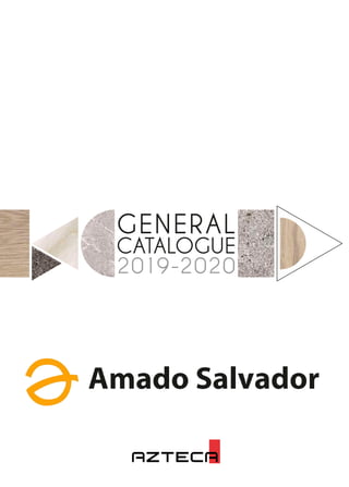 AZTECA PRODUCTS & SERVICES S.L.U.
Ctra. Castellón-Alcora, Km 19,7 · 12110 Alcora (Castellón-Spain)
Tel. (+34) 964 367 500 · Fax (+34) 964 367 444
comercial@azteca.es
www.azteca.es
GENERAL
CATALOGUE
2019-2020
GENERALCATALOGUE2019-2020
 