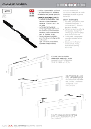 OSCILOBATIENTE
ROZWIERANYCH-
UCHYLNYCH
OSCILOBATIENTE
OKNA UCHYLNO-ROZWIERANE ANODOWANE
KIT BASE OSCILOBATIENTE CIERRE AL INVERSOR
KOMPLET POSDSTAWOWY OKUCIA DO OKIEN ROZWIERANO-
UCHYLNYCH Z ZAMKNIĘCIEM NA SŁUPKU PIONOWYM
KIT BASE OSCILOBATIENTE CIERRE AL MARCO
KOMPLET POSDSTAWOWY OKUCIA DO OKIEN ROZWIERANO-
UCHYLNYCH Z ZAMKNIĘCIEM NA RAMIE
KIT BASE OSCILOBATIENTE MANIOBRA LÓGICA
KOMPLET POSDSTAWOWY OKUCIA DO OKIEN ROZWIERANO-
UCHYLNYCH Z ZAMKNIĘCIEM UCHYLENIE PREZD OTWARIEM
COMPASES OSCILO-BATIENTES
ROZWÓRKI ROZWIERANO-UCHYLNE
BISAGRAS REGULABLES HOJA PASIVA
ZAWIASY REGULOWANE
COMPÁS SUPLEMENTARIO
ROZWÓRKA DODATKOWA
ÁNGULO DE REENVÍO SUPLEMENTARIO
DODATKOWY NAROŻNIK
NOTAS TÉCNICAS
UWAGI TECHNICZNE
5
 