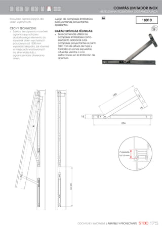 162 COMPLEMENTOS PARA PRACTICABLE Y OSCILO-BATIENTE | DODATKI DLA OKIEN ROZWIERANYCH I U-R
CAJA DE TRANSMISIÓN - OSCILOBATIENTE
MECHANIZM KLAMKI - OKNA UCHYLNO-ROZWIERANE
CM
ML
CAJA DE TRANSMISIÓN
OSCILOBATIENTE CIERRE INVERSOR
MECHANIZM KLAMKI
OKNA UCHYLNO-ROZWIERANE ZAMKNIĘCIE NA SŁUPKU
1 0507061
CAJA DE TRANSMISIÓN
MECHANIZMEM KLAMKI 50
2 A1133 **
KIT BASE OSCILO CI
ZESTAW PODSTAWOWY
DO OKIEN U-R
=$0.1,Č,( 1$ 6â83.8
16
CAJA DE TRANSMISIÓN
OSCILOBATIENTE CIERRE AL MARCO
MECHANIZM KLAMKI
OKNA UCHYLNO-ROZWIERANE ZAMKNIĘCIE NA RAMIE
1 0507061
CAJA DE TRANSMISIÓN
MECHANIZMEM KLAMKI 50
2
A1139 **
KIT BASE OSCILO CM
ZESTAW PODSTAWOWY DO
2.,(1 85 =$0.1,Č,( 1$
RAMIE
16
A1123 **
KIT BASE OSCILO ML
ZESTAW PODSTAWOWY
DO OKIEN U-R Z SYSTEMEM
ZAMYKANIA „UCHYLENIE
PRZED OTWARCIEM”
16
1
1
22
 