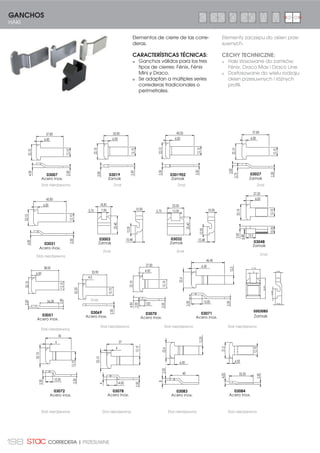 913
CONTRA-VENTANAS
OKIENNICE
CIERRE PEGASO
ZAMKNIĘCIE PEGASO
BISAGRA PEGASO
ZAWIAS PEGASO
 