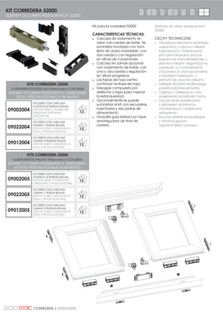 CORREDERA
PRZESUWNE
CIERRE MULTIPUNTO
ZASUWNICA
CIERRE FÉNIX
ZAMEK FÉNIX
CIERRE FÉNIX MINI
ZAMEK FÉNIX MINI
TIRADOR FÉNIX
UCHWYT FÉNIX
CIERRES DRACO
ZAMEK FÉNIX MINI
TIRADOR DRACO
UCHWYT DRACO
MICROVENTILACIÓN CORREDERAS
MIKROWENTYLACJA DO OKIEN PRZESUWNYCH
GANCHOS
HAKI
CONTRACIERRES
ZACZEPY
KIT CORREDERA S/2000
ZESTAWY DO OKIEN PRZESUWNYCH S/2000
KIT CORREDERA S/4200
ZESTAWY DO OKIEN PRZESUWNYCH S/4200
KIT CORREDERA S/5000
ZESTAWY DO OKIEN PRZESUWNYCH S/5000
KIT CORREDERA S/5200
ZESTAWY DO OKIEN PRZESUWNYCH S/5200
KIT CORREDERA S/6200
ZESTAWY DO OKIEN PRZESUWNYCH S/6200
14
 