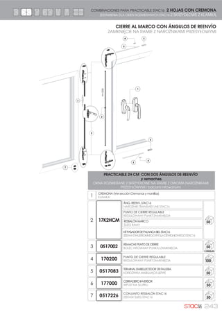 220 OTROS PRODUCTOS | INNE PRODUKTY
Mecanismos para ensamblaje de
las zancas de puertas y ventanas.
CARACTERÍSTICAS TÉCNICAS:
Se suministran con tornillos.
TOPES DE ZANCA
ŁĄCZNIKI PROFILI “T”
TOPES DE ZANCA
ŁĄCZNIKI PROFILI CIĘTYCH
04001 13,5 250
04005 30,4 250
04006 19,5 250
0(','$
52=0,$5
Elementy łączące profile
prostopadłe “T”
CECHY TECHNICZNE:
Dostarczane ze śrubami.
19,5
 