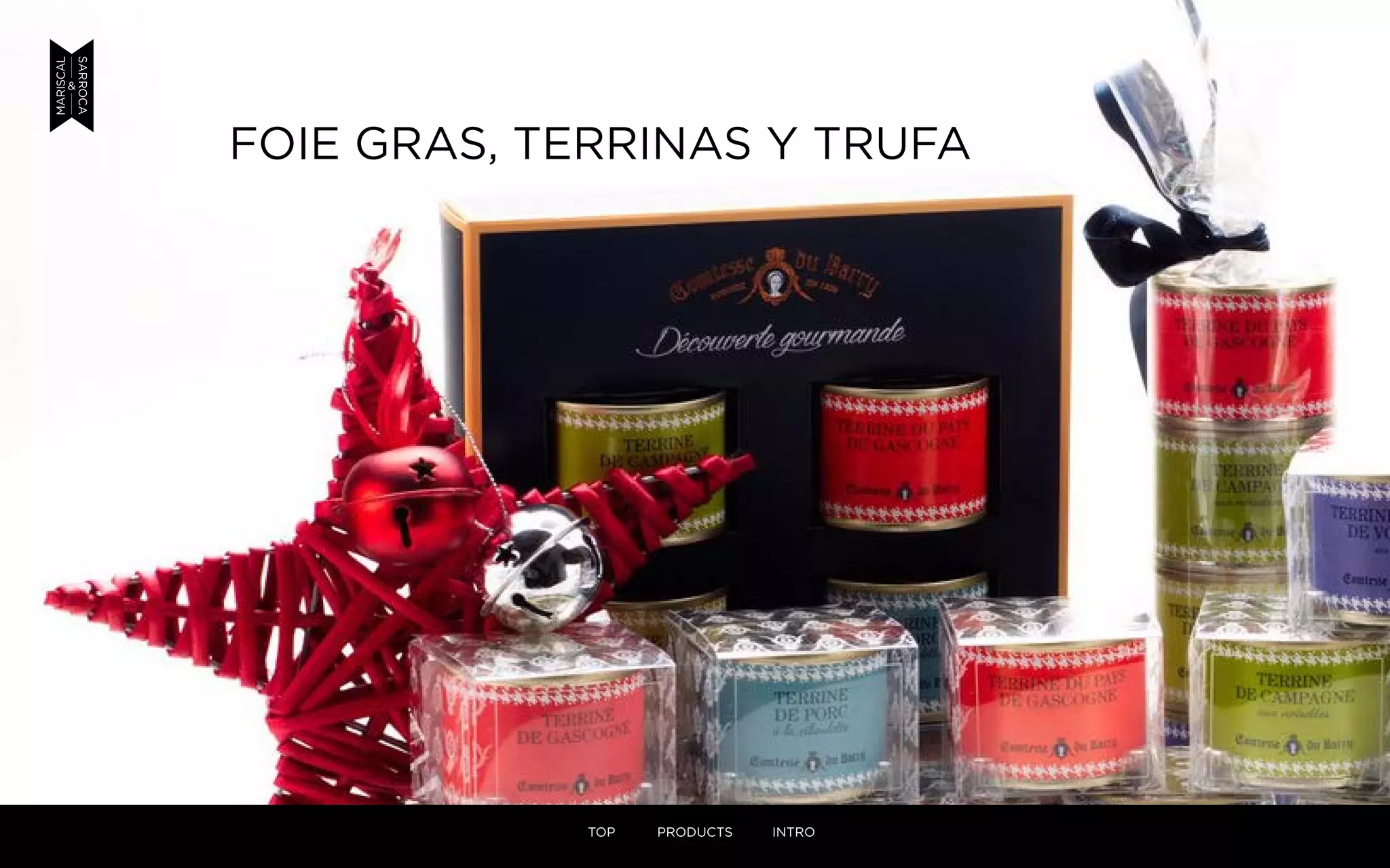 FOIE GRAS, TERRINAS Y TRUFA
TOP PRODUCTS INTRO
 