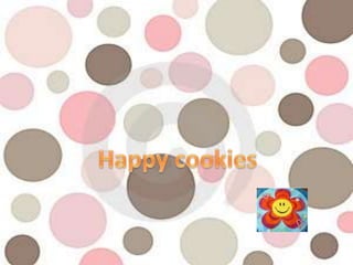 Happy cookies 