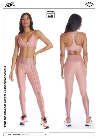 111
TOP + LEGGING P / M / G
TOP
BORDADO
HERO
+
LEGGING
VIXEN
 