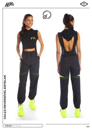 28
CALÇA P / M / G
CALÇA
REVERSÍVEL
ESTELAR
 