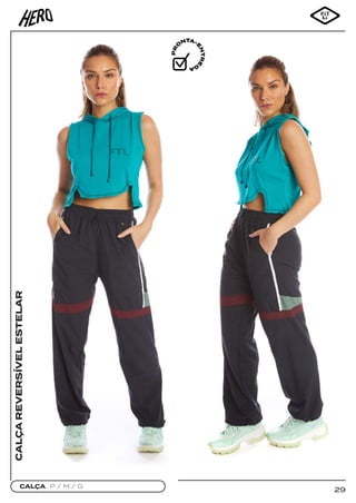 29
CALÇA P / M / G
CALÇA
REVERSÍVEL
ESTELAR
 