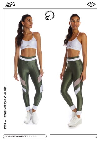 7
TOP + LEGGING 7/8 P / M / G
TOP
+
LEGGING
7/8
CHLOE
 