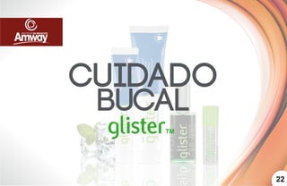 22
cuidado
bucal
 