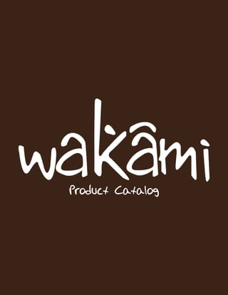 Wakami Catalogue