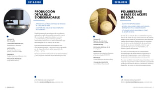 INNOVAR 2019 CONCURSO NACIONAL DE INNOVACIONES36 37
PRODUCCIÓN
DE VAJILLA
BIODEGRADABLE
- APROVECHA LA GRAN CANTIDAD DE RESIDUO
- DE CÁSCARA DE PAPA
- CONTEMPLA EL CICLO DE VIDA COMPLETO
- DEL ALIMENTO
Diseño y desarrollo tecnológico de una máquina
que genera vajilla descartable sustentable a partir
de la cáscara de papa desechada en eventos
y establecimientos gastronómicos (parrillas y
restaurants). Se produce un plato contenedor que
se biodegrada en un máximo de 30 días.
Esta máquina productora de biovajilla es una
alternativa sustentable a la contaminación generada
por el desperdicio de la vajilla descartable de
plástico y cartón.
Su funcionamiento está basado en el sistema Arduino
y otro programa realizado especialmente para Oda.
¿Te interesó este proyecto?
Escribí a oda.biovajilla@gmail.com y conocelo más.
¿Te interesó este proyecto?
Escribí a lmchiacchiarelli@yahoo.com.ar y conocelo más.
2018-0200 2018-0326
PRODUCTO
Oda Biovajilla
CATEGORÍA INNOVAR 2018
Universitarios y Terciarios
INSTITUCIÓN
Facultad de Arquitectura,
Diseño y Urbanismo (UBA)
PROVINCIA
Ciudad Autónoma de Buenos Aires
TITULAR DEL PROYECTO
Guido Martín Ventura
PRODUCTO
Espumas de poliuretano
nanoestructuradas a partir
de aceite de soja
CATEGORÍA INNOVAR 2018
Investigadores
INSTITUCIÓN
Instituto de Tecnología de Polímeros
y Nanotecnología (CONICET)
PROVINCIA
Ciudad Autónoma de Buenos Aires
TITULAR DEL PROYECTO
Leonel Matías Chiacchiarelli
POLIURETANO
A BASE DE ACEITE
DE SOJA
- SUSTITUYE IMPORTACIONES
- APORTA SOLUCIONES PARA LA EFICIENCIA
- ENERGÉTICA EN LA CONSTRUCCIÓN
- UTILIZA RECURSOS RENOVABLES COMO
- EL ACEITE DE SOJA
Se trata de un estudio de la escalabilidad respecto
del uso de aceite de soja como precursor de polioles,
materia prima usada en la generación para espumas
rígidas de poliuretano. Este proyecto es novedoso
si se tiene en cuenta la obtención de un polímero
a partir de un recurso renovable, mientras que
actualmente la mayoría son importados y se
realizan a partir del petróleo.
El poliol y el isocianato son los componentes
principales que se utilizan para la pulverización o
proyección de poliuretano y para la fabricación
de paneles termoaislantes para la construcción.
A su vez, se utilizan nanopartículas producidas a nivel
nacional que permiten conferir elevadas propiedades
ignífugas, de aislación térmica y resistencia mecánica
específica, así como un reducido envejecimiento.
 