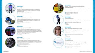 INNOVAR 2019 CONCURSO NACIONAL DE INNOVACIONES142 143
EMPRENDEDORESEINVENTORES
EMPRENDEDORESEINVENTORES
2019-0597
ArreAR - Collar georreferenciado para gestión
virtual de pastoreo
Sistema para bovinos orientado a monitorear la actividad (celo y salud)
y controlar el área de pastoreo mediante potreros virtuales. Es adaptable
a otras producciones.
Juan Manuel Toloza: jmt977@gmail.com
Uniagrosoft S.A. (spin-off FCV-UNICEN)
Buenos Aires
2019-0627
Exoesqueleto robot
Exoesqueleto robot de movimiento continuo, para la asistencia a personas
con discapacidad neuromuscular y limitaciones motrices.
Marcos Emilio Ansaldi: ansaldimarcos@gmail.com
Poluss
Córdoba
2019-0640
MOL - soluciones digitales para la salud
Software facilitador de tecnología para los diferentes actores del sistema
de salud. Les permite innovar, mejorar los procesos y la experiencia
de los pacientes a través de soluciones personalizadas, de rápida
implementación.
Juan Pablo Castro Mosconi: juanpablocastro@live.com.ar
MOL
Buenos Aires
2019-0651
G Coding Academy
Academia on-line en habla hispana para aprender a desarrollar
aplicaciones web para Android e IOS con tecnología de GCODE,
Flutter, Firebase, Dart y GO. Incluye pasantías en proyectos reales,
con acompañamiento de un project manager.
Daniela Goldman: dgoldman@gcoding.academy
GCoding Academy
Ciudad Autónoma de Buenos Aires
2019-0539
Feedlot 4.0
Ganadería de precisión: aumento productivo del proceso de feedlot
por digitalización (sensorización, trackeo, IoT, blockchain) y control de
variables ambientales.
Fernando Imhoff: fernando_imhoff@hotmail.com
Santa Fe
2019-0541
Maquina de alimentos para bovinos
El vehículo autorpopulsado permite ejecutar todo el proceso de carga,
mezcla y distribución de alimentos del ganado sin la intervención de
otras maquinarias.
Diego Amaya: diego.g.amaya@gmail.com
Córdoba
2019-0572
Turnero digital con pulsador WiFi
Dispositivo que otorga turnos de atención de clientes, con anuncio de
voz y conexión a tv LED para mostrar contenido interactivo. El software es
comandado por tantos controles remotos como puestos de atención haya;
puede ser vía app, mouse, teclado o control remoto WiFi.
Federico Zoccali: fzoccali@hotmail.com
Buenos Aires
2019-0591
Dolce - azúcar de uva en polvo
Producto innovador, disruptivo, saludable y económicamente viable.
Orientado comercialmente por su valor agregado al consumo domiciliario.
También resulta sumamente fácil su incorporación en la formulación de
diversas bebidas o alimentos (B2B).
Aníbal Gattas: anibalgattas@yahoo.com.ar
Dolce
Ciudad Autónoma de Buenos Aires
 