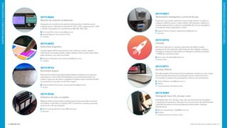 INNOVAR 2019 CONCURSO NACIONAL DE INNOVACIONES148 149
EMPRENDEDORESEINVENTORES
EMPRENDEDORESEINVENTORES
2019-0967
Optimizador inteligente y universal de gas
Dispositivo que puede optimizar el uso del gas natural o licuado en
cualquier artefacto nuevo o viejo (calefón, termotanque, calefactor o
cocina), produciendo un ahorro considerable del recurso energético
y brindando mayor seguridad y confort.
Edgardo Antonio Karschti: edgardo.karschti@gmail.com
Tucumán
2019-0970
Cohetify
Aplicación web para un manejo optimizado de redes sociales:
programación de contenido, administración de múltiples cuentas y
mensajes e interacción ejecutada vía inteligencia artificial; posibilita
+1500% de crecimiento extra.
Kevin Leyes: kevinleyes@outlook.com
Buenos Aires
2019-0971
Bandeja Defrost
Para descongelar alimentos en forma acelerada, natural y sin usar ningún
tipo de energía. No precocina el alimento como lo hace el horno a
microondas y mantiene las propiedades nutritivas de los alimentos.
Antonio Wojszko: arwoj@yahoo.com.ar
Defrost
Ciudad Autónoma de Buenos Aires
2019-0984
Pantógrafo láser CO2
de bajo costo
Pantógrafo láser CO2
de bajo costo, alto aprovechamiento energético
y capacidad de expansión. Resuelve los inconvenientes de desfocalizado
y pérdida de potencia de los pantógrafos tradicionales. Sustituye
importaciones.
Marcelo Gabriel Bidart: x9680@hotmail.com
Bricobot
Ciudad Autónoma de Buenos Aires
2019-0844
Monitor de estación multibanda
Dispositivo de monitoreo de sistemas de transmisión inalámbrica por
radiofrecuencia. Utilizable en bandas HF, VHF y UHF, y potencias de 1 mW
a 100 W. Compatible con modulaciones AM, FM, CW y SSB.
Emmanuel Mario Dovis: edovis@gmail.com
Facultad Regional San Francisco (UTN)
Córdoba
2019-0893
EnterClass Argentina
Carpeta digital off-line que permite crear materias y clases, registrar
información con textos, audios, videos, dibujos, fotos, escribir sobre ellas,
pasar de texto a voz y de voz a texto.
Florencia Anabel Bernardis: florbernardis@hotmail.com
Córdoba
2019-0910
Reciclados Esquel
Fabricación de placas de aglomerado plástico ecológicas con residuos
posconsumo, como el film de polietileno y los envases tetra-pack, sin
utilizar ningún tipo de resina o pegamento. Reduce gran cantidad de RSU
y promueve la economía circular de la región.
Gustavo Alfredo Díaz Utreras: gustavodiazutreras@gmail.com
Chubut
2019-0936
Selladora de telas no tejidas
Máquina eléctrica accionada a pedal (manos libres) para fabricar bolsas
de friselina y otras telas no tejidas (TNT). Económica y robusta, para baja
producción y de uso artesanal.
Héctor Santiago Ramallo: hstronic@hotmail.com
Misiones
 