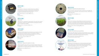 INNOVAR 2019 CONCURSO NACIONAL DE INNOVACIONES158 159
EMPRENDEDORESEINVENTORES
EMPRENDEDORESEINVENTORES
2019-1419
Y Botella? AndoDiseñAndoReciclAndo
Genera productos a partir del reciclado y reutilización de botellas PET.
Mediante el aporte del diseño, crea luminarias, macetas, contenedores
y juegos para niños.
Joaquín Doffo: yo.diseno@yahoo.com
Córdoba
2019-1428
INCU
Módulos de invernaderos desarrollados para pequeños productores
agrícolas, con materiales duraderos, fáciles de transportar y montar a
través de un sistema de vínculos que aseguran su estructura. Herramienta
para la autoproducción, que busca fortalecer la seguridad alimentaria.
Federico Pedro Olthoff: olthoffdesign@gmail.com
Córdoba
2019-1430
Armador de cuadros para apicultura
Armador de cuadro apícola que evita el uso de alambres, clavos y ojalillos.
Reduce tiempos, reemplaza materiales de escasa vida útil y de dificultosa
manipulación y facilita la fabricación de miel en secciones.
Oscar Belardinelli: oscarbelardinelli@yahoo.com
Ciudad Autónoma de Buenos Aires
2019-1443
Mujeres en Carrera
Plataforma on-line de educación e inclusión financiera para mujeres
y niñas. Ofrece micro módulos de contenidos sobre presupuesto,
seguimiento de gastos, o cómo invertir; incluye entrevistas a mujeres
en roles profesionales financieros en distintas entidades.
Sheila Harkatz: nosotras@mujeresencarrera.com.ar
Ciudad Autónoma de Buenos Aires
2019-1381
Systocor
Herramienta no invasiva de medición de la función sistólica y
hemodinámica en pacientes cardiovasculares. Orientada para
la calibración de marcapasos y resincronizadores cardíacos.
De altísima sensibilidad, portátil y bajo costo.
Luis Alberto Pierpauli: luis.pierpauli@gmail.com
Exxer
Buenos Aires
2019-1384
FlySeeder
UAV (drone) con capacidad de carga pesada, que puede hacer siembra
con precisión a través de su pistola neumática que deposita la semilla
según la programación elegida.
Mariano Gionco: marianogionco@gmail.com
Córdoba
2019-1407
ControlBeer
Sistema de control y gestión de ventas de cerveza artesanal, orientado
principalmente cervecerías o bares. La información se registra
automáticamente a través de sensores (caudalímetros) conectados
a las cañerías, determinando la cantidad servida.
Luciano Berte: berteluciano@gmail.com
Desarrollando
Córdoba
2019-1412
POSberry - sistema de punto de venta
Software de gestión para comercios que permite cargar productos, dar
de alta clientes, proveedores, acceder a informes y facturar. Puede ser
utilizado tanto en su versión web como también sin conexión a Internet.
Sacha Epel: sacha.epel@posberry.com
POSberry
Corrientes
 