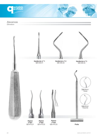 Heidbrink nº 1
QD.435.41
Apexo
nº301
QD.415.21
Apexo
nº302
QD.415.22
Apexo
nº303
QD.415.23
Heidbrink nº 2
QD.435.42
Heidbrink nº 3
QD.435.43
Potts
28
Alavancas
Elevators
 