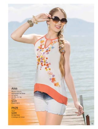 AI66
Blusón Línea A,
42 Sorbet
Ch, Me, Gr, Xg
Rayón

$249

PC8717411

PV29
Short

$399

PC7827944
(Catálogo de Línea)

14

 