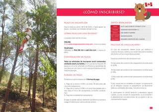 Plazo de Inscripción
Haz tu reserva a partir del 8 de Enero y hasta agotar las
plazas. Las plazas son limitadas (60 por turno).
¿Cómo realizar una Reserva?
Lo puedes hacer de dos formas:
ONLINE:
Entra www.imaginasummercamp.com y reserva tu plaza.
TELÉFONO
Llámamos al 958 098 351 o 685 816 614 y reserva tu
plaza.
Confirmación de plaza
Todas las solicitudes de inscripción serán contestadas
mediante email a la familia. En el caso de no disponer de
plazas en el turno solicitado se ofrecerá la posibilidad de
inscribirse en otro turno o se le realizará la devolución del
importe abonado.
Formas de pago
Ponemos a vuestra disposición 3 formas de pago:
1.- Pago de la reserva (150€) y el resto, 30 días antes del
inicio del campamento.
2.- Pago de la reserva (150€) y el resto, fraccionado mes a
mes hasta el inicio del campamento (consultar condicio-
nes).
3.- Pago de la totalidad del campamento.
El pago se puede realizar mediante transferencia bancaria
o pago en efectivo en nuestra oficina central.
DATOS BANCARIOS
política de cancelaciones
En caso de cancelación, deberá avisar por teléfono a
nuestras oficinas y notificar por email indicando el nombre
del alumno y el turno que desea cancelar.
Nuestras condiciones de cancelación son:
45 días antes del comienzo del campamento se le devuelve
el 100%.
30 días antes del comienzo del campamento se le devuelve
el 50%.
15 días antes del comienzo del campamento se le devuelve
el 0%.
Si por causas que no competen al camper, la organización
se ve obligada a anular el campamento, se devolverán
todas las cantidades abonadas, incluida la reserva.
El participante no tendrá derecho a reembolso alguno
cuando, una vez iniciado el campamento, no se presente o
lo abandone por voluntad propia, de sus padres o de sus
representantes legales.
¿CÓMO INSCRIBIRSE?
911
IBAN ES33 1465 0100 9119 0035 1559
IMAGINA EDUCATION S.L.
INGDESMMXXX
Titular
ING DIRECT ESPAÑABanco
BIC / SWIFT
NOMBRE COMPLETO DEL CAMPERConcepto
 