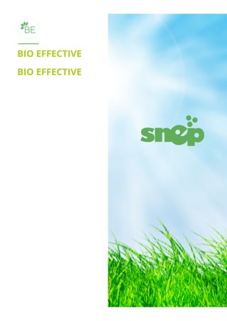 BIO EFFECTIVE
BIO EFFECTIVE
 