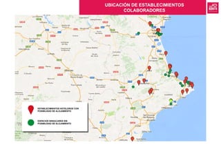 UBICACIÓN DE ESTABLECIMIENTOS
COLABORADORES
ESTABLECIMIENTOS HOTELEROS CON
POSIBILIDAD DE ALOJAMIENTO
ESPACIOS SINGULARES SIN
POSIBILIDAD DE ALOJAMIENTO
 