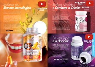 107
LINHA
NUTRICIONAL
106
O O3 é um suplemento de óleo de peixe, que
melhora o sistema imunológico e fornece dois
ácidos graxos conhecidos como EPA e DHA.
O EPA contribui com a redução dos níveis de
colesterol e de triglicérides, além de ter ação
anti-inﬂamatória. Já o DHA atua na saúde da
memória, melhora a função cognitiva e ajuda
a reduzir o risco de doenças cardiovasculares.
Cada cápsula contém 180mg de EPA
e 120mg de DHA.
É recomendado ingerir três cápsulas ao dia
do O3, sendo sempre após as refeições, uma
vez que favorece na absorção de nutrientes.
Você pode consumir todas de uma vez
ou separadamente.
801001NT
O Steady Skin é um suplemento alimentar
à base de colágeno hidrolisado com óleo
de semente de uva. Essa associação atua
nas camadas mais profundas da derme,
agindo de dentro para fora, o que colabora
para o aumento da hidratação, retardando
o aparecimento de rugas e diminuindo
a ﬂacidez da pele do corpo e rosto.
É recomendado ingerir três cápsulas
três vezes ao dia de Steady Skin,
sempre após as refeições.
801004NT
O Cellu possui uma formulação exclusiva,
que auxilia na perda da gordura corporal,
na prevenção e combate à celulite. Por conter
os óleos de Cártamo, de Girassol e de semente
de uva em associação com a cafeína, promove
ação termogênica e a quebra de gorduras.
Além disso, possui ação anti-inﬂamatória
e melhora a irrigação das células da pele,
proporcionando mais ﬁrmeza e elasticidade.
Esse suplemento alimentar também tem
picolinato de cromo, que diminui o desejo
pelo consumo de doces.
É recomendado ingerir duas cápsulas ao dia,
podendo ser 30 minutos antes do treino ou
de qualquer tipo de atividade física. Também é
possível consumir após as principais refeições.
801002NT
Melhore seu
Sistema Imunológico
Reduza Medidas
e Combata a Celulite
Previna Rugas
e a Flacidez
R$70,00
R$70,00
R$100,00
CLIK SAIBA
MAIS
CLIK SAIBA
MAIS
CLIK SAIBA
MAIS
 