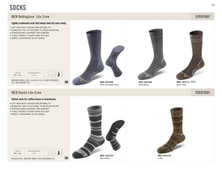 Lightly cushioned sock that keeps feet dry and comfy.
MERINO WOOL 52%, NYLON 41%, LYCRA SPANDEX
2%, POLYESTER 5%
SIZES
M, L, XL
CUSHIONING:
LITE
LEFT AND RIGHT DESIGN FOR OPTIMAL FIT
SEAMLESS TOE IN FLEX ZONE TO AVOID BUNCHING
CONTOUR ARCH SUPPORT FOR COMFORT
Y-HEEL POCKET TO KEEP SOCK IN PLACE
IMPACT CUSHIONING IN KEY AREAS
MEN Bellingham Lite Crew EVERYDAY
Black/Black
MEN 1001466
Black Olive
MEN 1007111 NEW
Steel Blue/Steel Blue
MEN 1001469
Stylish sock for coffee house or boardroom.
NYLON 43%, MERINO WOOL 55%,SPANDEX 2%
SIZES
M, L, XL
CUSHIONING:
LITE
LEFT AND RIGHT DESIGN FOR OPTIMAL FIT
SEAMLESS TOE IN FLEX ZONE TO AVOID BUNCHING
CONTOUR ARCH SUPPORT FOR COMFORT
Y-HEEL POCKET TO KEEP SOCK IN PLACE
IMPACT CUSHIONING IN KEY AREAS
MEN Siesta Lite Crew EVERYDAY
Loden
MEN 1001572
Black/Gray
MEN 1001570
SOCKS
106
 