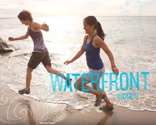 WATERFRONT WOMEN
 
