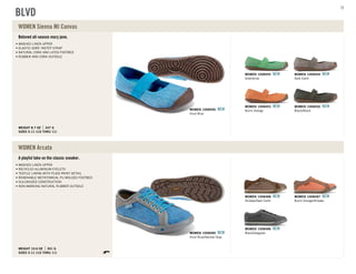 Beloved all-season mary jane.
SIZES 5-11 (1/2 THRU 11)
WEIGHT 8.7 OZ 247 G
WASHED LINEN UPPER
ELASTIC GORE INSTEP STRAP
NATURAL CORK AND LATEX FOOTBED
RUBBER AND CORK OUTSOLE
WOMEN Sienna MJ Canvas
Greenbriar
WOMEN 1008495 NEW
Dark Earth
WOMEN 1008494 NEW
Burnt Orange
WOMEN 1008493 NEW
Black/Black
WOMEN 1008492 NEW
Vivid Blue
WOMEN 1008496 NEW
A playful take on the classic sneaker.
SIZES 5-11 (1/2 THRU 11)
WEIGHT 10.6 OZ 301 G
WASHED LINEN UPPER
RECYCLED ALUMINUM EYELETS
TEXTILE LINING WITH PLAID PRINT DETAIL
REMOVABLE METATOMICAL PU MOLDED FOOTBED
VULCANIZED CONSTRUCTION
NON-MARKING NATURAL RUBBER OUTSOLE
WOMEN Arcata
Shitake/Dark Earth
WOMEN 1008488 NEW
Burnt Orange/Shitake
WOMEN 1008487 NEW
Black/Gargoyle
WOMEN 1008486 NEW
Vivid Blue/Neutral Gray
WOMEN 1008489 NEW
BLVD
72
 