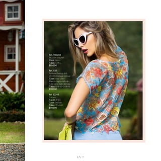 Ref. 455003
Blusa en crochet
Color: Único
Tallas: S-M-L
$89.990
Ref 302411
Calzado
Tacón: 9 1/2
Color: Dorado
Tallas: 35 al 40
$99.990
Ref. 6311
Pantalón basico drill
stretch (Incluye correa)
Color: Azul claro-
Blanco-negro-natural-
Azul navy-palo de rosa
Tallas: 6-8-10-12-14-16
$99.990
H/S 17
 