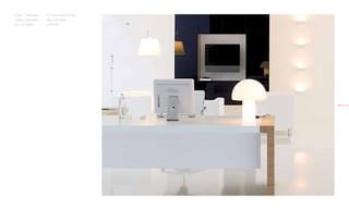 Il piano in “solid surface“   The “solid surface” top desk
conferisce alla scrivania     give a new identity
una nuova identità.           to the desk.




                                                             38.39
 