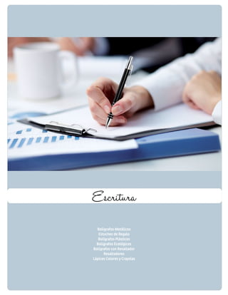 Escritura 
Bolígrafos Metálicos 
Estuches de Regalo 
Bolígrafos Plásticos 
Bolígrafos Ecológicos 
Bolígrafos con Resaltador 
Resaltadores 
Lápices Colores y Crayolas 
 