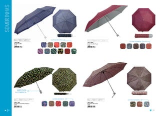 30 31
Raio: 53cm Estrutura: Metal Abertura: Manual
Seções: Três Varetas: Oito Tecido: Poliéster
Raio: 53 cm Estrutura: Metal com Fibra Abertura: Manual
Seções: Três Varetas: Oito Tecido: Dupla Face
Raio: 52 cm Estrutura: Metal com Fibra Abertura: Auto
Seções: Dois Varetas: Oito Tecido: Poliéster
Raio: 53 cm Estrutura: Metal Abertura: Manual
Seções: Três Varetas: Oito Tecido: Cetim
30
1128 / S03
Sombrinha Mini
60/60
15631 / S02
Sombrinha Automática Clássica
12/60
ABERTURA
AUTOMÁTICA
OUTRAS ESTAMPAS
OUTRAS ESTAMPAS
OUTRAS ESTAMPAS
OUTRAS ESTAMPAS
1057 / S03P
Sombrinha Mini Dupla
12/60
1284 / S03C
Sombrinha Mini Cetim
12/60
 