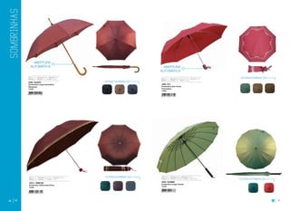 40 41
OUTRAS ESTAMPAS
OUTRAS ESTAMPAS
OUTRAS ESTAMPAS
OUTRAS ESTAMPAS
4328 / SLA870
Sombrinha Longa Automática
Marquesa
12/48
12311 / S3M1201
Sombrinha Californiana Extra
12/48
Raio: 62 cm Estrutura: Metal Inverso Abertura: Manual
Seções: Três Varetas: Dez Tecido: Pongée
Raio: 60 cm Estrutura: Metal Abertura: Auto
Seções: Um Varetas: Oito Tecido: Pongée Raio: 55 cm Estrutura: Metal/Alumínio Fibra Abertura: Auto
Seções: Três Varetas: Oito Tecido: Pongée
Raio: 60 cm Estrutura: Metal Abertura: Manual
Seções: Um Varetas: Dezesseis Tecido: Pongée Pérola
1038 / S11
Sombrinha Abre Fecha
Automática
12/60
4325 / SLM860
Sombrinha Longa Oriente
12/48
ABERTURA
AUTOMÁTICA
ABERTURA
AUTOMÁTICA
 