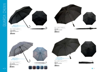 46 47
OUTRAS ESTAMPAS
13264 / GLM1203
Guarda Chuva Portaria Preto
12/36
13265 / GLM1204
Guarda Chuva Portaria Xadrez
12/36
Raio: 68 cm Estrutura: Metal Abertura: Auto
Seções: Um Varetas: Oito Tecido: Poliéster
Raio: 76 cm Estrutura: Metal Abertura: Manual
Seções: Um Varetas: Oito x 2 Tecido: Poliéster
Raio: 74 cm Estrutura: Metal Inverso Fibra Abertura: Auto
Seções: Dois Varetas: Oito Tecido: Poliéster
Raio: 68 cm Estrutura: Metal Abertura: Auto
Seções: Um Varetas: Oito Tecido: Poliéster
ABERTURA
AUTOMÁTICA
ABERTURA
AUTOMÁTICA
1091 / G12A
Guarda Chuva Longo Golf
12/24
3600 / G17
Guarda Chuva Golf Style
12/36
ABERTURA
AUTOMÁTICA
 