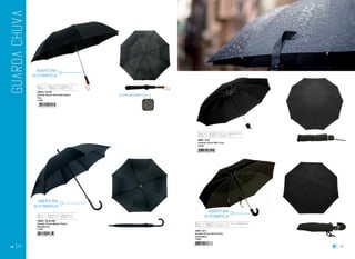 48 49
Raio: 74 cm Estrutura: Metal Abertura: Auto
Seções: Dois Varetas: Oito Tecido: Poliéster
Raio: 58 cm Estrutura: Metal Inverso Abertura: Manual
Seções: Três Varetas: Dez Tecido: Pongée
Raio: 55 cm Estrutura: Metal Inverso / Fibra/ Alumínio Abertura: Auto
Seções: Três Varetas: Oito Tecido: Pongée
Raio: 60 cm Estrutura: Metal Abertura: Auto
Seções: Um Varetas: Oito x 2 Tecido: Poliéster
15676 / G17N
Guarda Chuva Golf Style Esport
Fino
12/36
15634 / GLA1409
Guarda Chuva Wayne Dupla
Resistência
12/36
ABERTURA
AUTOMÁTICA
ABERTURA
AUTOMÁTICA
2990 / G13
Guarda Chuva Mini Luxo
12/60
1046 / G11
Guarda Chuva Abre Fecha
Automático
12/60
ABERTURA
AUTOMÁTICA
OUTRA ESTAMPA
 