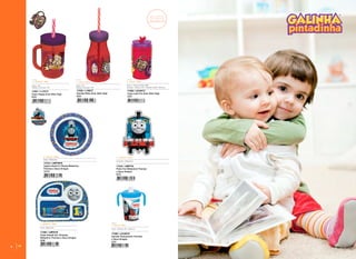 8 9
17321 / L17C77
Copo Happy Ever After High
6/24
17323 / L16G77
Garrafa Retro Ever After High
6/24
17322 / LS19C77
Copo Lata Fun Ever After High
2/24
L - 7cm A - 21cm
354ml
Tampa e Canudo : PP
Copo : AS
L - 10,3cm A - 18cm
420ml
Tampa e Canudo : PP
Copo : AS
L - 7cm A - 13cm
410ml
Canudo : Plástico PP / Plástico LDPE / Silicone
Copo e Tampa: Resina MS
17320 / LMFG76
Prato Infantil Gd. Divisória
Melamine Thomas e Seus Amigos
6/36
L - 26,5cm A - 20cm
Prato : Melamina
17318 / LMPF76
Prato Fun Melamine Thomas
e Seus Amigos
6/72
L - 16,5cm A - 23cm
Conjunto : Melamina
17289 / LS18G76
Garrafa Treinamento Thomas
e Seus Amigos
2/24
17319 / LMFTB76
Tigela Infantil C/ Borda Melamine
Thomas e Seus Amigos
12/72
L - 6cm A - 13cm
380ml
Copo : Plástico PP + Silicone
L - 16cm A - 3,5cm
Prato : Melamina
LANCAMENTOS
TODOS OS PRODUTOS
DESTA PAGINA SAO˜
NOVA
ESTAMPA
 