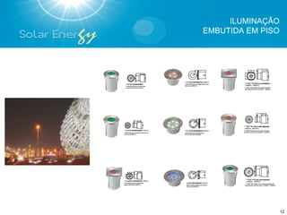 ILUMINAÇÃO
EMBUTIDA EM PISO




                   12
 