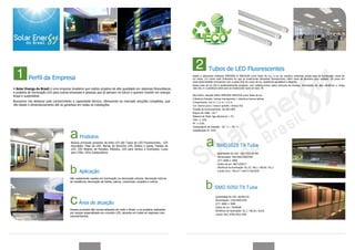 Tubos de LED Fluorescentes
           Perfil da Empresa                                                                                              Adote a altamente brilhante SMD5050 & SMD3528 como fonte de luz, a luz de maneira uniforme, ampla área de iluminação, níveis de
                                                                                                                          luz baixa, 3-4 vezes mais brilhantes do que as tradicionais lâmpadas fluorescentes, 6063 caixa de alumínio puro oxidado. Os pinos em
                                                                                                                          duas extremidades incorporam com a parte final do corpo de luz, aparência agradável e elegante.
                                                                                                                          Nosso tubo de luz LED é ambientalmente amigável, com matéria-prima, baixo consumo de energia, iluminação de alta eficiência e longa
A Solar Energy do Brasil é uma empresa brasileira que realiza projetos de alta qualidade em sistemas fotovoltaicos        vida útil, é o substituto ideal para as tradicionais luzes do tubo T8.
e projetos de iluminação LED para outras empresas e pessoas que já pensam no futuro e querem investir em energia
limpa e sustentável.                                                                                                      Alto brilho: elevado brilho SMD5050 SMD3528 como fonte de luz
                                                                                                                          Cobertura listrada / tampa transparente / cobertura branca leitosa
Buscamos nos destacar pelo conhecimento e capacidade técnica, oferecendo ao mercado soluções completas, que               Comprimento: 0,6 m / 1,2 m / 1,5 m
vão desde o dimensionamento até as garantias em todas as instalações.                                                     Cor: branco puro / branco quente / branco frio
                                                                                                                          Tensão de funcionamento: AC100-240V
                                                                                                                          Ângulo de visão: 120 °
                                                                                                                          Material de Shell: liga alluminum + PC
                                                                                                                          THD: 15%
                                                                                                                          PF: 0,95
                                                                                                                          Temperatura de trabalho: -20 ° C ~ 40 ° C
                                                                                                                          Classificação IP: IP50

                                                Produtos
                                         Nossos principais produtos da linha LED são Tubos de LED Fluorescentes, LED
                                         Downlight, Fitas de LED, Barras de Alumínio LED, Bulbos e Spots, Painéis de
                                         LED, LED Washer de Paredes, Módulos, LED para Jardins e Gramados, Luzes
                                         para Chão, LEDs Subaquáticos.                                                                          Quantidade de LED: 120/270/330/390
                                                                                                                                                Alimentação: 9W/18W/22W/25W
                                                                                                                                                CCT: 6000 ± 300K
                                                                                                                                                Índice de cor: 68/71/69/73
                                                                                                                                                Eficiência da iluminação: 81,25 / 80,1 / 80,58 / 81,3
                                                Aplicação                                                                                       Lumen (lm): 736,14 / 1447/1736/1870


                                         São vastamente usados em iluminação na decoração urbana, decoração interna
                                         de residência, decoração de hotéis, palcos, comerciais, projetos e outros.




                                                                                                                                               Quantidade de LED: 60/90/120
                                                                                                                                               Alimentação: 12W/18W/22W
                                                Área de atuação                                                                                CCT: 6000 ± 300K
                                                                                                                                               Índice de cor: 70/69/68
                                         Nossos produtos são comercializados em todo o Brasil, e os projetos realizados                        Eficiência da iluminação: 81,1 / 80,36 / 83,63
                                         por equipe especializada em conceito LED, atuante em todas as regionais com
                                                                                                                                               Lumen (lm): 878/1441/1768
                                         representantes.
 