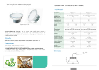 Solar Energy do Brasil - LED Down Light 8 polegadas
                                                                                                                     Solar Energy do Brasil - LED Down Light (SE-08B22 e SE-08B26)



                                                                                                                     Especificações

                                                                                                                    Nome do Produto
                                                                                                                    Número do Modelo                                             SE-08B22                                                     SE-08B26
                                                                                                                    Fonte de Luz LED
                                                                                                                    Quantidade de LED
                                                                                                                    Eficiência de Potência/Luminosidade
                                                                                                                    Potência Nominal Total
                                                                                                                    Eficiência de Potência
                                                                                                                    Luminosidade/eficiência
                                                                                                                    Iluminação & Área Efetiva                  Iluminação                    Área efetiva                      Iluminação                  Área efetiva

                                                                                                                    3m altura
                                                                                                                    4m altura
                                                                                                                    5m altura
                                                                                                                    CRI
                                                                                                                    Temperatura de Cor                    Branco frio 5700K; Branco Puro 4500K; Branco Quente 3000K   Branco frio 5700K; Branco Puro 4500K; Branco Quente 3000K

                                                                                                                    Ângulo fo Feixe
Solar Energy do Brasil LED Down Light é feita para iluminação de alta qualidade interior em laminação e             Tensão de entrada
decoração, usando Cree LED como fonte de luz. Com exterior de liga de alumínio feito por máquinas CNC
                                                                                                                    Frequência
precisas, luz suave e iluminação uniforme. LED Down Light é a melhor opção de luz ecológica para casa
e aplicação de iluminação comercial.                                                                                Fator de Potência
                                                                                                                    Distorção Harmônica Total
                                                                                                                    Temperatura de Armazenamento
Aplicações                                                                                                          Temperatura de Funcionamento

                                                                                                                    Grau de proteção
Hotéis, Salas de Conferência, Escritórios, Fábricas, Hospitais, Escolas, Residências, Prédios Públicos, etc.
                                                                                                                    Material do Revestimento                                   liga de alumínio                                             liga de alumínio

                                                                                                                    Tamanho do Buraco
Características                                                                                                     Peso Líquido

                                                                                                                    Peso Bruto
- Design Integrado, substitui diretamente a luz tradicional
                                                                                                                    Dimensão do Produto
- Início imediato, nenhum ruído, nenhuma cintilação e trabalho estável
                                                                                                                    Dimensão da Embalagem
- Uso de alta qualidade original Cree LED / Philips Lumileds, baixo consumo de energia, sem poluição e vida longa
- Ampla faixa de tensão de entrada, 85-305Vac, fonte de alimentação isolada, unidade de corrente constante,
livre de poluição, desempenho estável, segura e confiável                                                           Dimensões
 