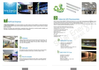 Tubos de LED Fluorescentes
           Perfil da Empresa                                                                                              Adote a altamente brilhante SMD5050 & SMD3528 como fonte de luz, a luz de maneira uniforme, ampla área de iluminação, níveis de
                                                                                                                          luz baixa, 3-4 vezes mais brilhantes do que as tradicionais lâmpadas fluorescentes, 6063 caixa de alumínio puro oxidado. Os pinos em
                                                                                                                          duas extremidades incorporam com a parte final do corpo de luz, aparência agradável e elegante.
                                                                                                                          Nosso tubo de luz LED é ambientalmente amigável, com matéria-prima, baixo consumo de energia, iluminação de alta eficiência e longa
A Solar Energy do Brasil é uma empresa brasileira que realiza projetos de alta qualidade em sistemas fotovoltaicos        vida útil, é o substituto ideal para as tradicionais luzes do tubo T8.
e projetos de iluminação LED para outras empresas e pessoas que já pensam no futuro e querem investir em energia
limpa e sustentável.                                                                                                      Alto brilho: elevado brilho SMD5050 SMD3528 como fonte de luz
                                                                                                                          Cobertura listrada / tampa transparente / cobertura branca leitosa
Buscamos nos destacar pelo conhecimento e capacidade técnica, oferecendo ao mercado soluções completas, que               Comprimento: 0,6 m / 1,2 m / 1,5 m
vão desde o dimensionamento até as garantias em todas as instalações.                                                     Cor: branco puro / branco quente / branco frio
                                                                                                                          Tensão de funcionamento: AC100-240V
                                                                                                                          Ângulo de visão: 120 °
                                                                                                                          Material de Shell: liga alluminum + PC
                                                                                                                          THD: 15%
                                                                                                                          PF: 0,95
                                                                                                                          Temperatura de trabalho: -20 ° C ~ 40 ° C
                                                                                                                          Classificação IP: IP50

                                                Produtos
                                         Nossos principais produtos da linha LED são Tubos de LED Fluorescentes, LED
                                         Downlight, Fitas de LED, Barras de Alumínio LED, Bulbos e Spots, Painéis de
                                         LED, LED Washer de Paredes, Módulos, LED para Jardins e Gramados, Luzes
                                         para Chão, LEDs Subaquáticos.                                                                          Quantidade de LED: 120/270/330/390
                                                                                                                                                Alimentação: 9W/18W/22W/25W
                                                                                                                                                CCT: 6000 ± 300K
                                                                                                                                                Índice de cor: 68/71/69/73
                                                                                                                                                Eficiência da iluminação: 81,25 / 80,1 / 80,58 / 81,3
                                                Aplicação                                                                                       Lumen (lm): 736,14 / 1447/1736/1870


                                         São vastamente usados em iluminação na decoração urbana, decoração interna
                                         de residência, decoração de hotéis, palcos, comerciais, projetos e outros.




                                                                                                                                               Quantidade de LED: 60/90/120
                                                                                                                                               Alimentação: 12W/18W/22W
                                                Área de atuação                                                                                CCT: 6000 ± 300K
                                                                                                                                               Índice de cor: 70/69/68
                                         Nossos produtos são comercializados em todo o Brasil, e os projetos realizados                        Eficiência da iluminação: 81,1 / 80,36 / 83,63
                                         por equipe especializada em conceito LED, atuante em todas as regionais com
                                                                                                                                               Lumen (lm): 878/1441/1768
                                         representantes.
 