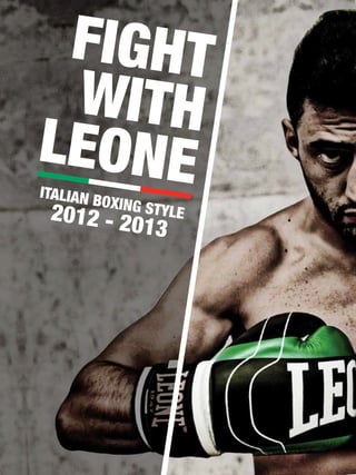 fight
 with
leone
italian b
         oxing st
 2012 - 2        yle
            013
 
