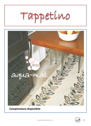 Campionatura disponibile


                     Liantonio Vernici s.r.l.   272
 