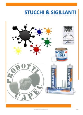 Liantonio Vernici s.r.l.   33
 