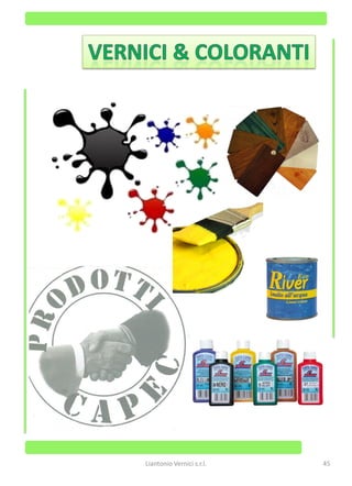 Liantonio Vernici s.r.l.   45
 