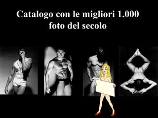 Catalogo con le migliori 1.000 foto del secolo 