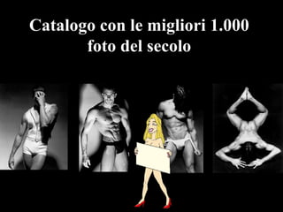 Catalogo con le migliori 1.000 foto del secolo 